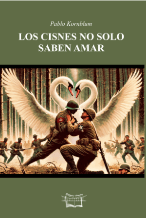 Los cisnes no saben amar