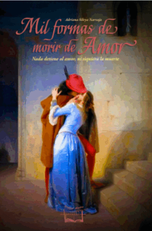 Mil formas de morir de amor