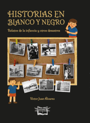 Historias en blanco y negro