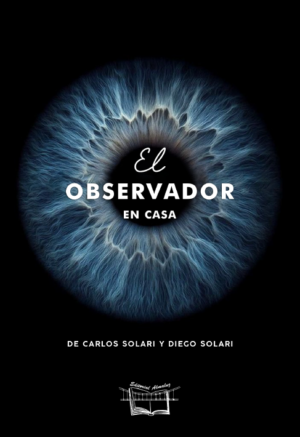 El observador en casa