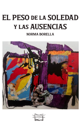 El peso de la soledad y las ausencias